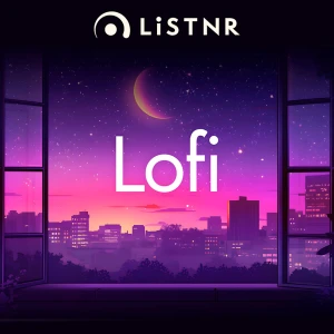 LiSTNR - Lofi