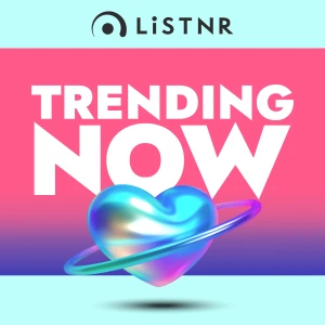 LisTNR - Trending Now