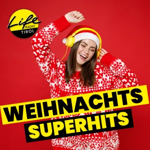 Life Radio Tirol XMAS Superhits