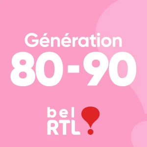 bel RTL Génération 80 90