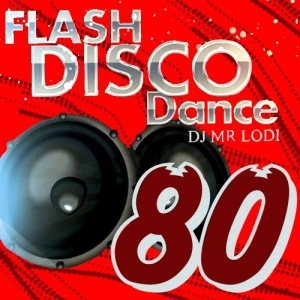 Flash Disco Dance - 80