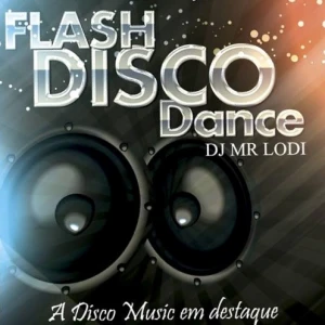 Flash Disco Dance - Discotheque