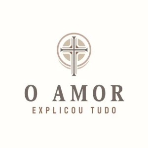 O Amor Explicou Tudo