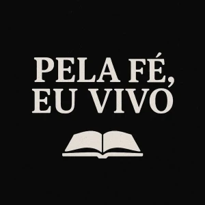 Pela Fé