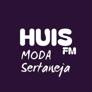 Huis FM - Moda Sertaneja
