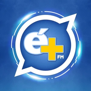 É+ FM