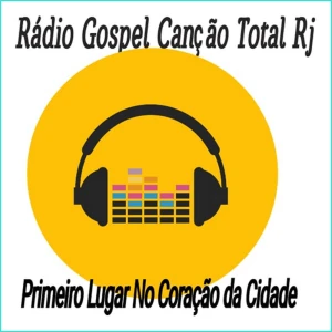Rádio Gospel Canção Total RJ