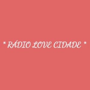 Rádio Love Cidade