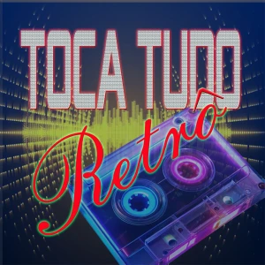 Radio Toca Tudo - Retrô