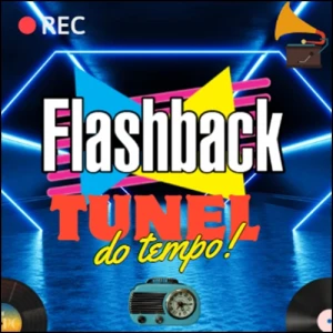 Tunel do tempo Flash Back Brasil