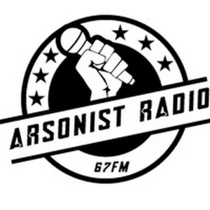 Arsonist Radio