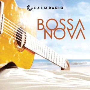 Calm Radio - Bossa Nova