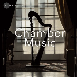 Calm Radio Chamber Music