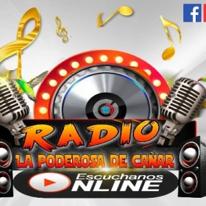 Radio La Poderosa de Cañar