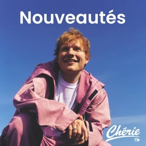 Chérie FM - Nouveautés