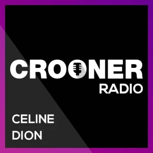 Crooner Radio Céline Dion