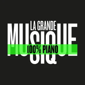 La Grande Musique - 100% Piano