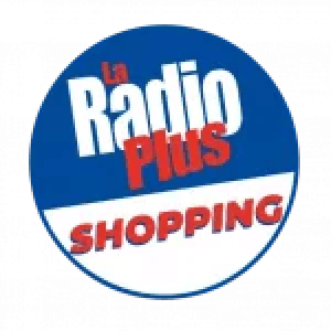 La Radio Plus - Shopping
