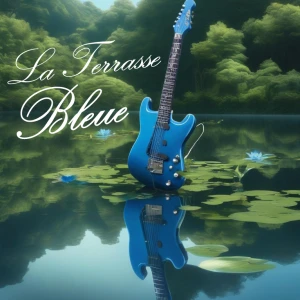 La Terrasse - Bleue