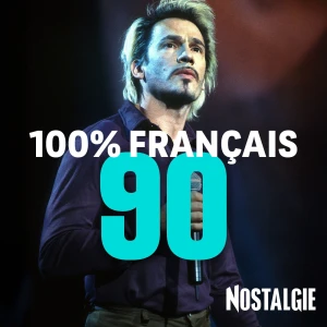 Nostalgie 100% Français 90
