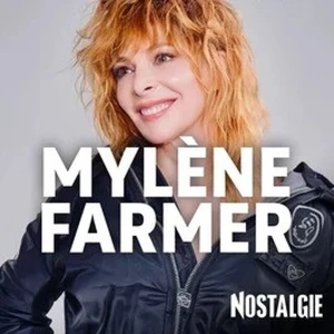 Nostalgie - Mylene Farmer