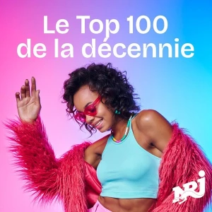 NRJ - Top 100 De La Decennie