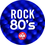 OUI FM Rock 80\'S