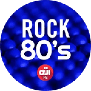 OUI FM Rock 80\'S
