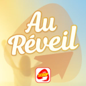 Radio SCOOP – Au réveil