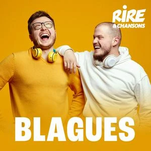 Rire & Chansons Blagues