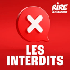 Rire &amp; Chansons Les Interdits