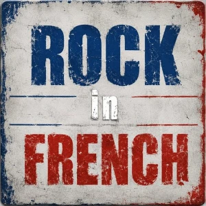 ROCK IN FRENCH