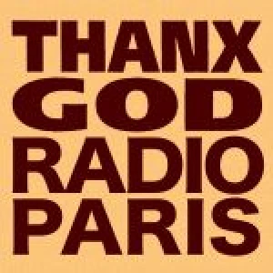 THANX GOD RADIO Paris