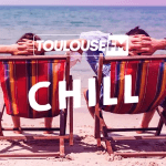Toulouse Chill