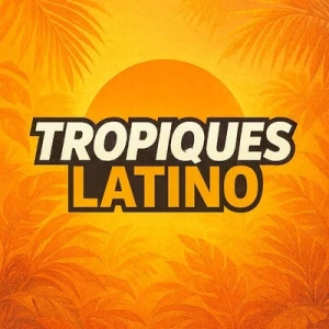 Tropiques LATINO