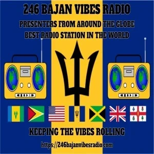 246 Bajan Vibes Radio