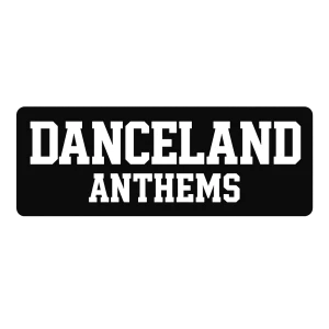 DanceLand Anthems