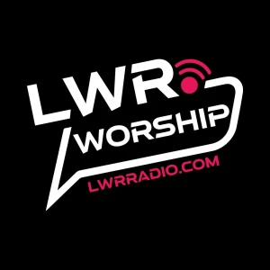 LWR Radio - Worship