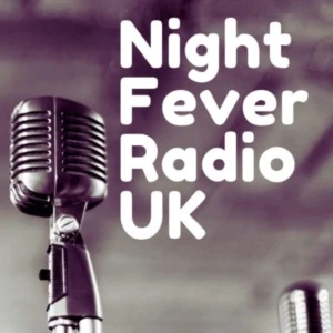 NIGHT FEVER RADIO UK