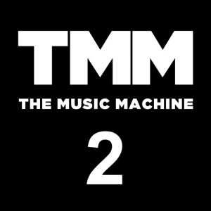 TMM 2 - The Music Machine 2
