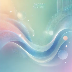 Smooth Ambient