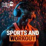 bigFM Sports - die biggsten Fitness & Workout-Beats