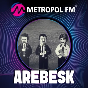Metropol FM - Arabesk
