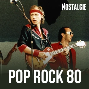 Nostalgie - Pop Rock 80