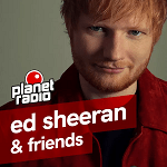 planet ed sheeran &amp; friends
