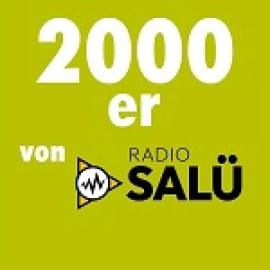 Radio Salü - 2000er