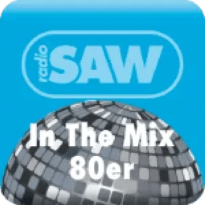 radio SAW - In The Mix 80er