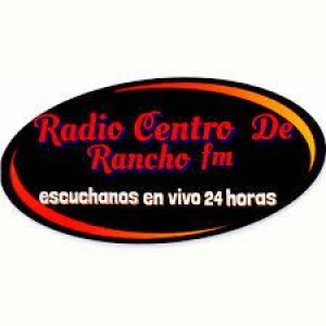 Radio Centro de Rancho FM