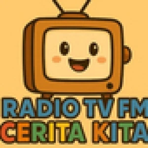 Radio TV FM Cerita Kita