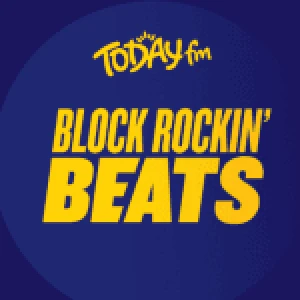 Today fm Block Rockin\' Beats